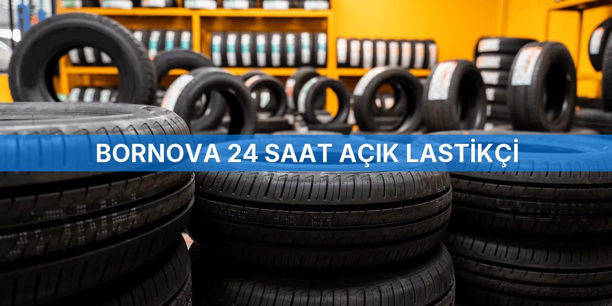 Bornova 24 Saat Açık Lastikçi