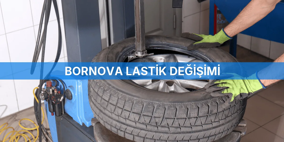 Bornova Lastik Değişimi