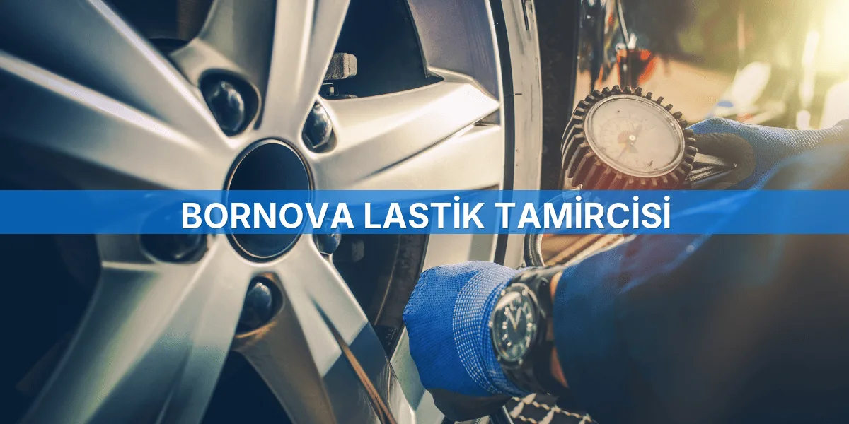 Bornova Lastik Tamircisi